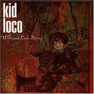 Kid Loco - Cosmic Supernatural